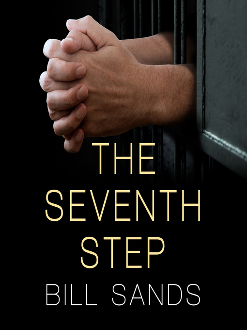 Title details for The Seventh Step by Bill Sands - Wait list